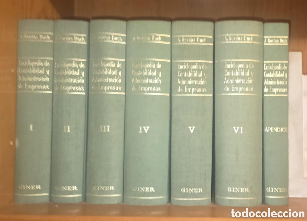 Enciclopedias de segunda mano: ENCICLOPEDIA DE CONTABILIDAD Y ADMINISTRACI&Oacute;N DE EMPRESAS &mdash; A. Goxens Duch &mdash; 7 TOMOS COMPLETA