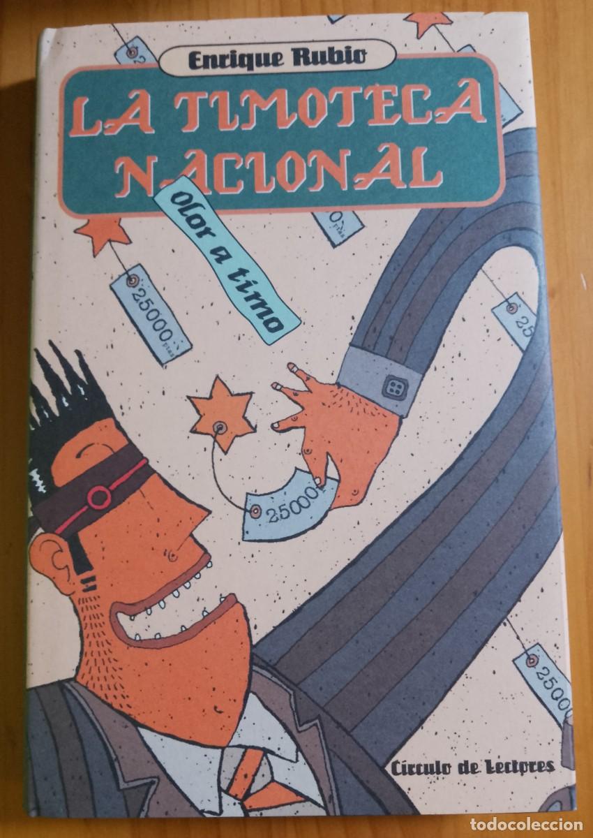 Enciclopedias de segunda mano: LA TIMOTECA NACIONAL . ENRIQUE RUBIO