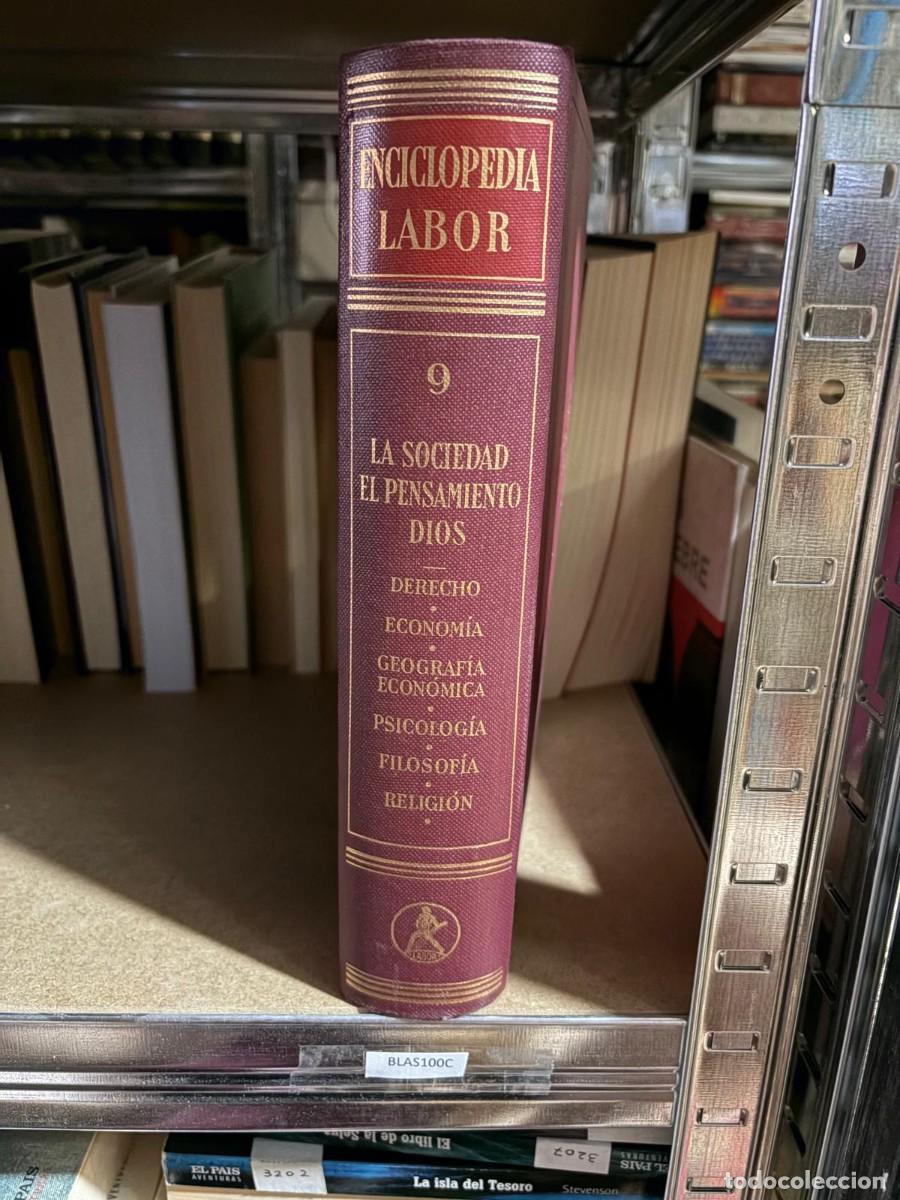 Enciclopedias de segunda mano: BLAS100C ENCICLOPEDIA LABOR Tomo 9 La sociedad &middot; El pensamiento &middot; Dios &middot; Derecho &middot; Econom&iacute;a &middot; Geogr