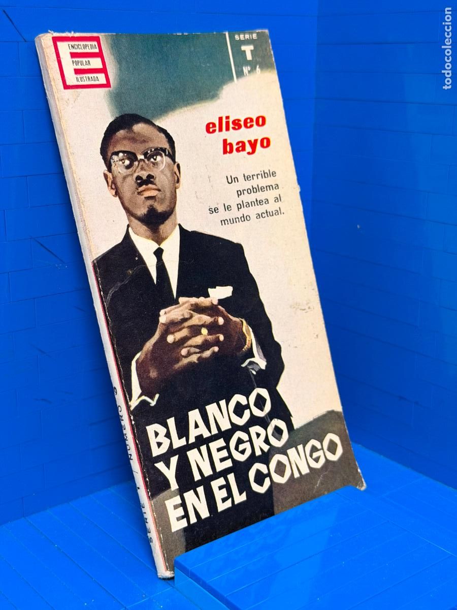 Enciclopedias de segunda mano: BLANCO Y NEGRO EN EL CONGO - ELISEO BAYO. SERIE T, NR