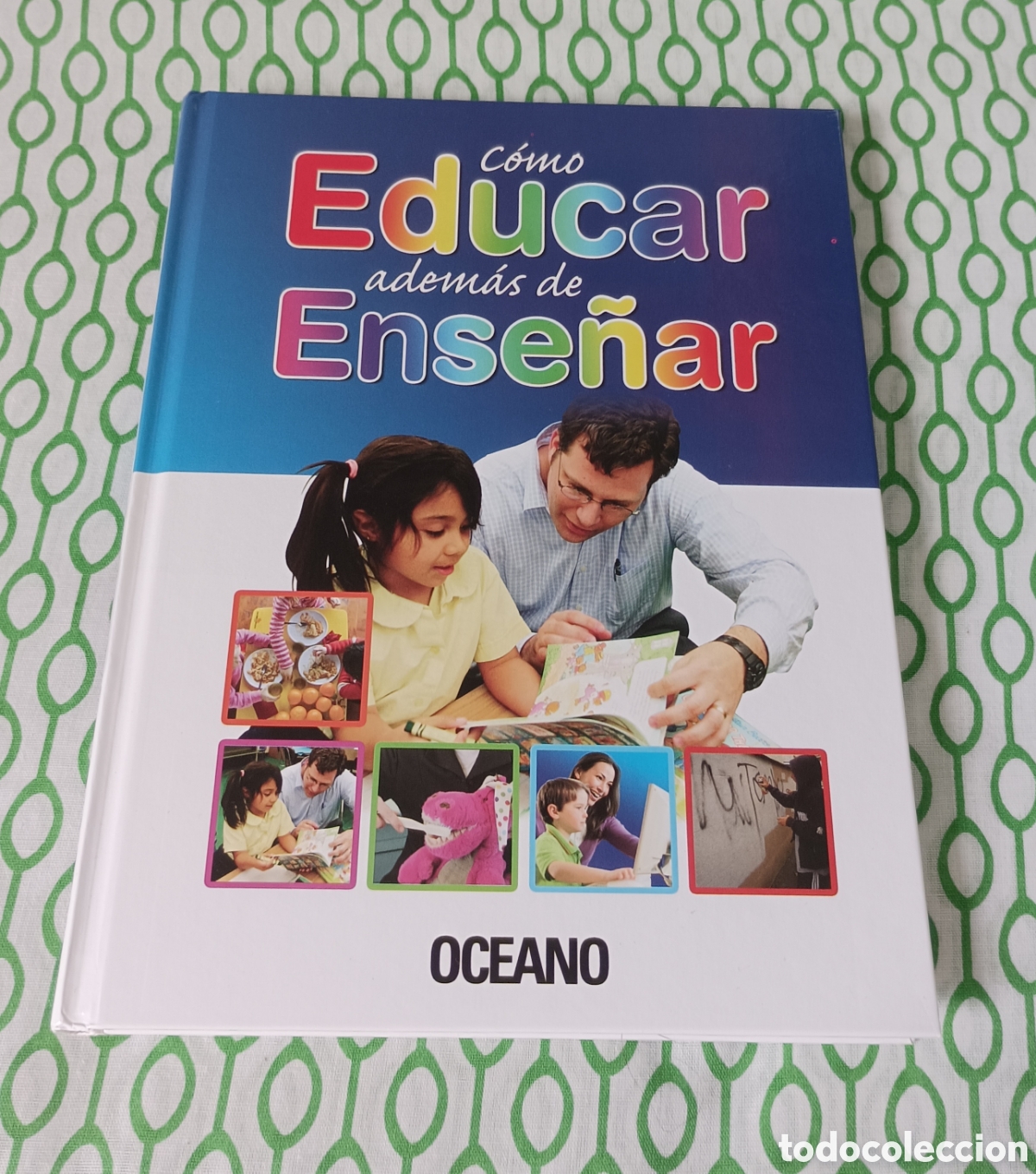 Enciclopedias de segunda mano: SIN USAR. Libro C&Oacute;MO EDUCAR ADEM&Aacute;S DE ENSE&Ntilde;AR, Volumen II (2). Editorial Oc&eacute;ano, 2009.