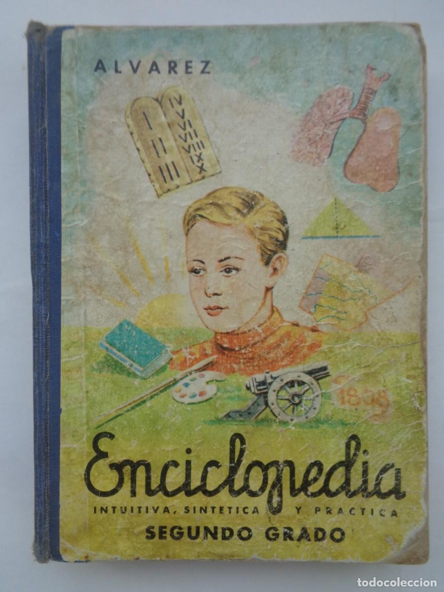 Enciclopedias de segunda mano: ENCICLOPEDIA ALVAREZ, SEGUNDO GRADO. MI&Ntilde;ON, VALLADOLID, A&Ntilde;OS 50 .. &iexcl;&iexcl;&iexcl; DEFECTUOSA !!!!