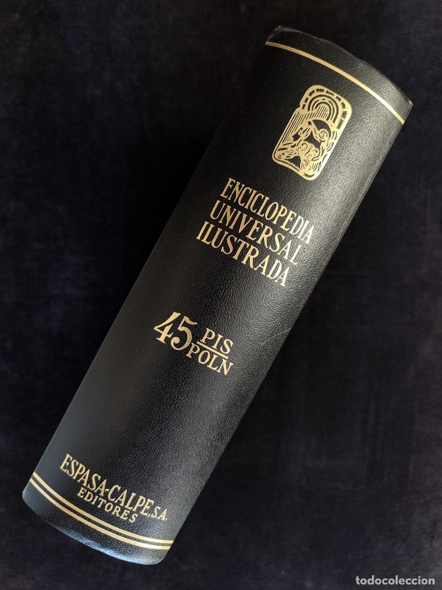 Second hand encyclopedias: ENCICLOPEDIA UNIVERSAL ILUSTRADA EUROPEA AMERICANA. TOMO 45. ESPASA CALPE, 1995
