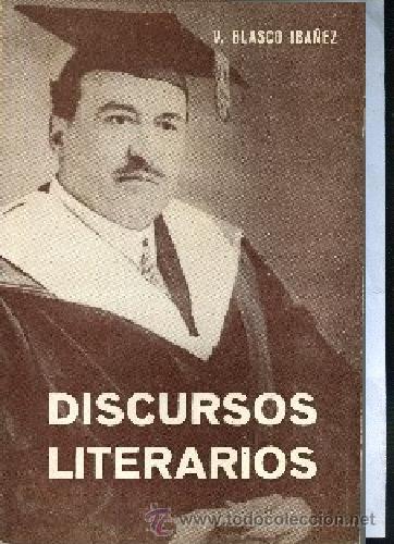 Libros de segunda mano: BLASCO IBA&Ntilde;EZ-- DISCURSOS LITERARIOS,Prometeo, 1966