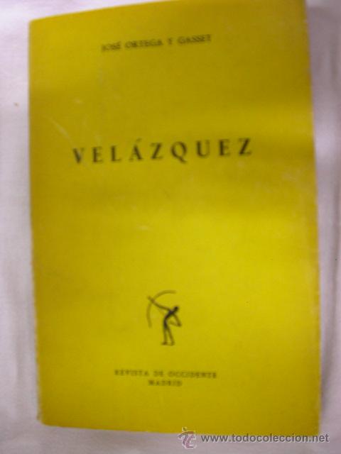 Libros de segunda mano: Velazquez. Jos&eacute; Ortega y Gasset - Foto 1
