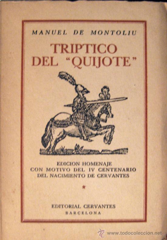 Libros de segunda mano: MANUEL DE MONTOLIU, TR&Iacute;PTICO DEL QUIJOTE - Foto 1