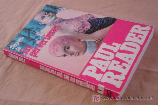 Libros de segunda mano: BIOGRAFIA DE LAS PERVERSIONES - PAUL READER - COLECCION OBRAS COMPLETAS N&ordm; 1. - Foto 2