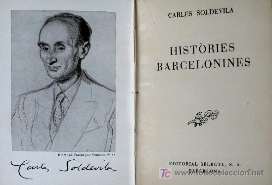 Libros de segunda mano: Hist&ograve;ries Barcelonines. Carles Soldevilla - Foto 1