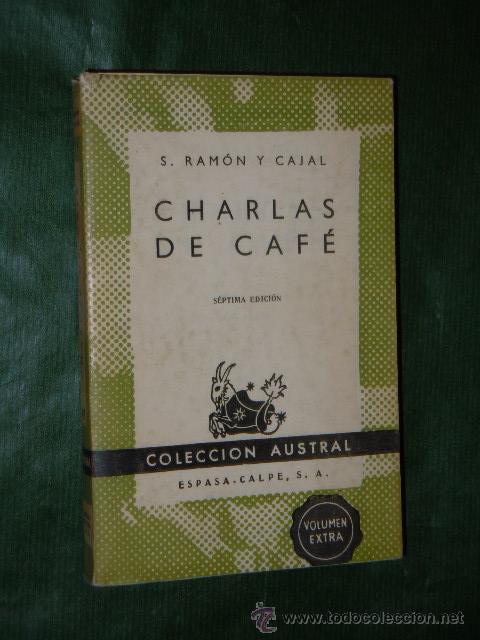 Libros de segunda mano: CHARLAS DE CAF&Eacute;, de Santiago Ramon y Cajal - Foto 1
