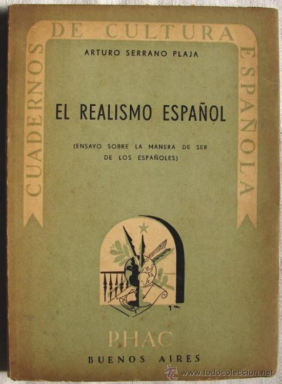 Libros de segunda mano: EL REALISMO ESPA&Ntilde;OL ( ENSAYO SOBRE LA MANERA DE SER DE LOS ESPA&Ntilde;OLES). 1&ordm; edicion.
