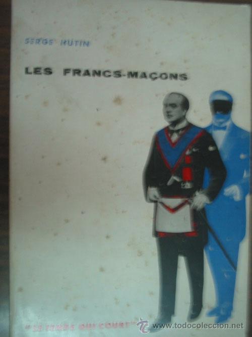 Libros de segunda mano: LES FRANCS-MA&Ccedil;ONS.  HUTIN, Serge. Du Seuil - Foto 1