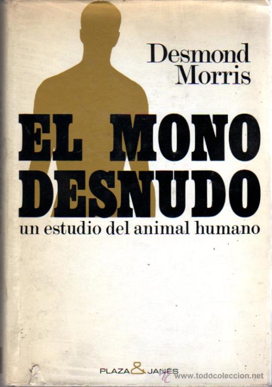 EL MONO DESNUDO DESMOND MORRIS PDF