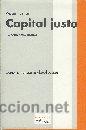 Libros de segunda mano: Capital justo. La econom&iacute;a liberal  Turner, Adair    GASTOS DE ENVIO GRATIS