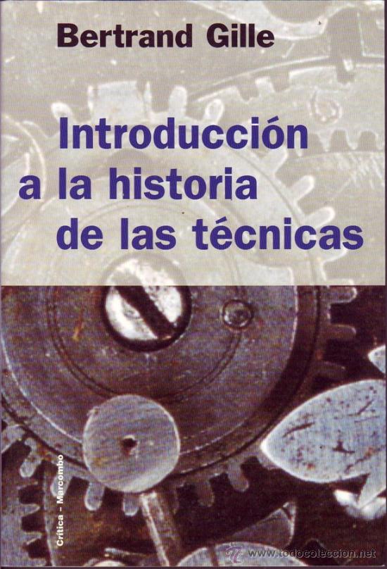Libros de segunda mano: Introducci&oacute;n a la historia de las t&eacute;cnicas. Bertrand GILLE. - Foto 1