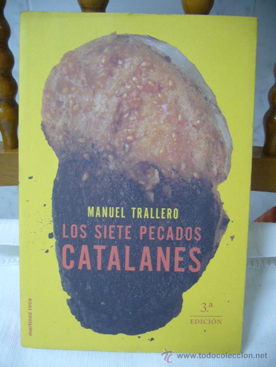 Libros de segunda mano: &rdquo;LOS SIETE PECADOS CATALANES&rdquo; DE MANUEL TRALLERO. - Foto 1