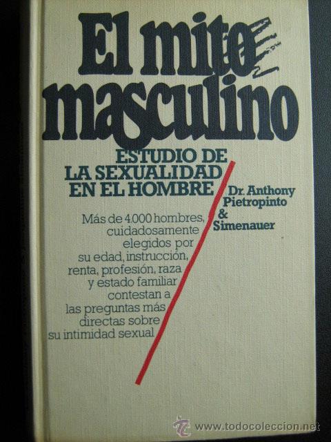 Libros de segunda mano: EL MITO MASCULINO. PIETROPINTO & SIMENAUER, Anthony. 1978 - Foto 1