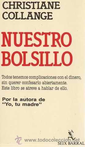 Libros de segunda mano: NUESTRO BOLSILLO - CHRISTIANE COLLANGE - Foto 1