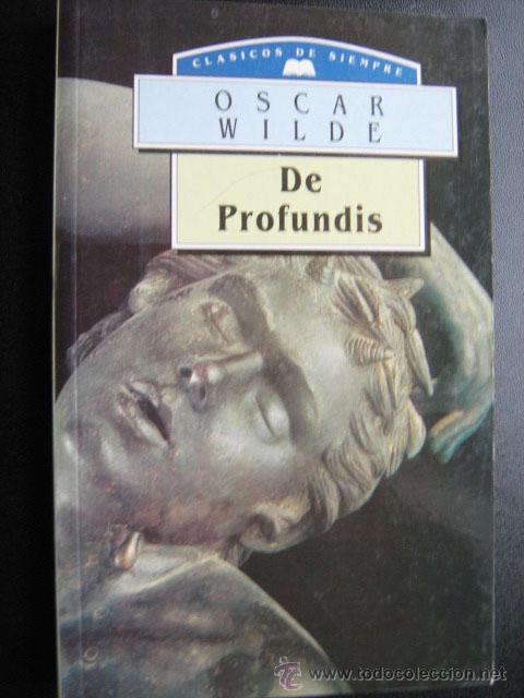 Libros de segunda mano: DE PROFUNDIS. WILDE, Oscar. 1992 - Foto 1