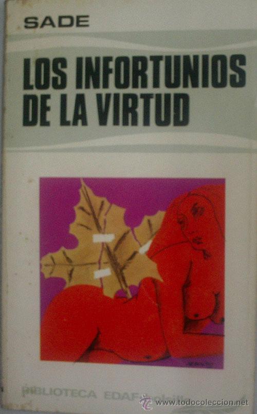 Libros de segunda mano: LOS INFORTUNIOS DE LA VIRTUD.  MARQUES DE SADE. Ediciones Edaf 1977 - Foto 1