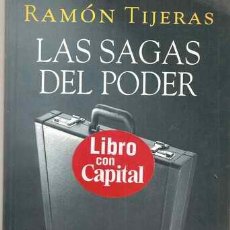Libros de segunda mano: LAS SAGAS DEL PODER - RAMON TIJERAS