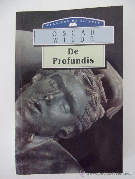Libros de segunda mano: OSCAR WILDE. DE PROFUNDIS. EDIMAT. 1998 - Foto 1
