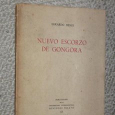Libros de segunda mano: NUEVO ESCORZO DE GÓNGORA, POR GERARDO DIEGO. SANTANDER, 1961. IMPRENTA HERMANOS BEDIA. Lote 28459024