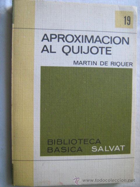 Libros de segunda mano: APROXIMACI&Oacute;N AL QUIJOTE. DE RIQUER, Mart&iacute;n. 1970 - Foto 1