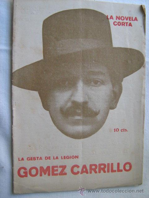 Libros de segunda mano: LA GESTA DE LA LEGI&Oacute;N.  G&Oacute;MEZ CARRILLO, E. 1922 La novela corta - Foto 1