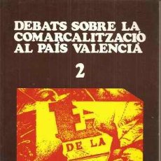 Libros de segunda mano: TAULA REDONA SOBRE LA COMARCALITZACIÓ AL PAÍS VALENCIÀ - 1982