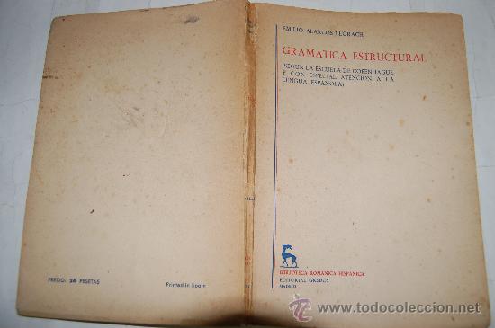 Libros de segunda mano: Gram&aacute;tica Estructural.  EMILIO ALARCOS LLORACH RM56554 - Foto 1
