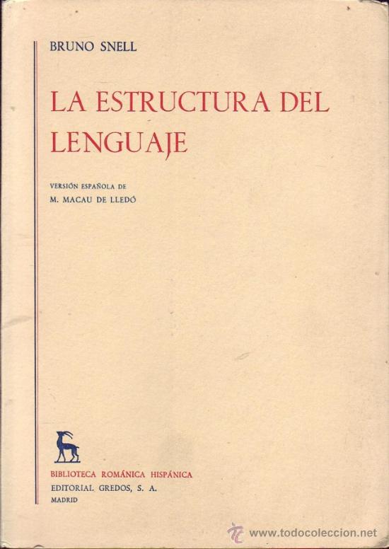 Libros de segunda mano: LA ESTRUCTURA DEL LENGUAJE, Bruno Snell. - Foto 2