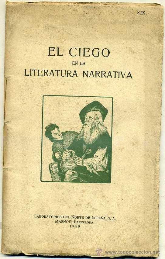 Livres d'occasion: EL CIEGO EN LA LITERATURA NARRATIVA (LABORATORIOS NORTE DE ESPA&Ntilde;A, 1950)