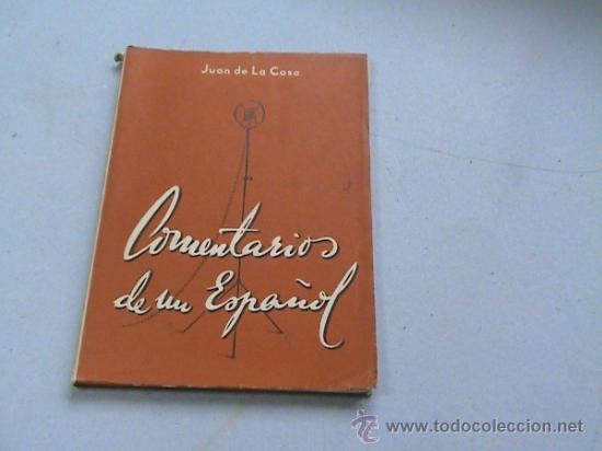 Libros de segunda mano: Comentarios de un espa&ntilde;ol (autor: Juan de la Cosa) - Foto 1