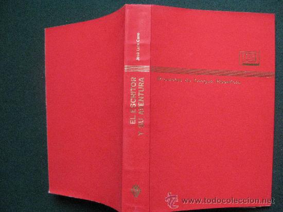 Libros de segunda mano: JOSE LUIS CANO - EL ESCRITOR Y SU AVENTURA - Foto 1
