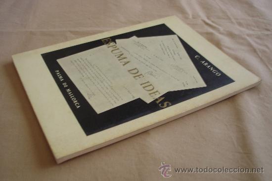 Libros de segunda mano: ESPUMA DE IDEAS - C. ARANGO, 1977. - Foto 3
