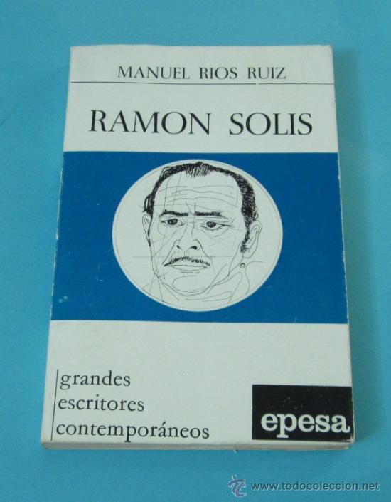 Libros de segunda mano: RAMON SOLIS. MANUEL RIOS RUIZ - Foto 1