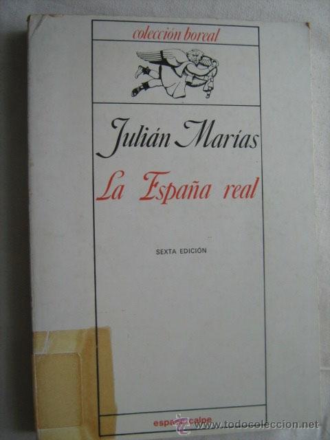 Libros de segunda mano: LA ESPA&Ntilde;A REAL. MAR&Iacute;AS, Juli&aacute;n. 1978 - Foto 1