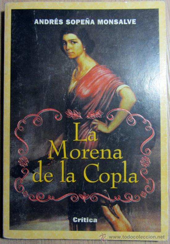 Libros de segunda mano: LA MORENA DE LA COPLA 4 - Foto 1