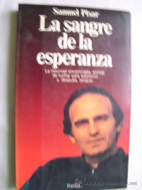 Libros de segunda mano: LA SANGRE DE LA ESPERANZA. PISAR, Samuel. 1990 - Foto 1