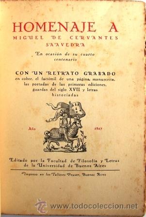 Libros de segunda mano: Homenaje A Miguel De Cervantes Saavedra, En Ocasion De Su Cuarto Centenario.
