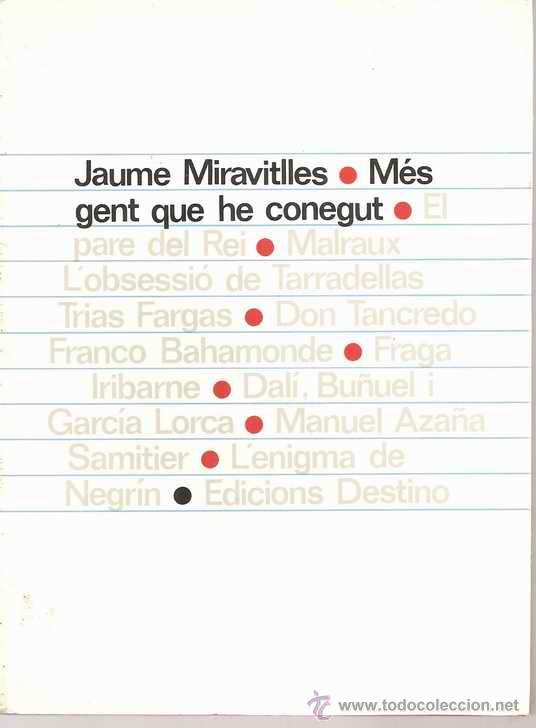 Libros de segunda mano: M&Eacute;S GENT QUE HE CONEGUT - JAUME MIRAVITLLES - Foto 1