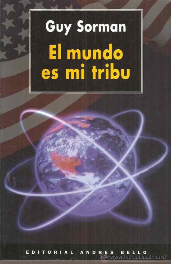 Libros de segunda mano: EL MUNDO ES MI TRIBU - GUY SORMAN - Foto 1