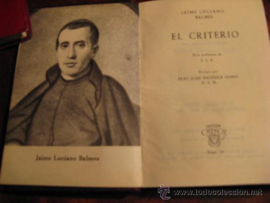 Libros de segunda mano: EL CRITERIO.- JAIME LUCIANO BALMES - Foto 1