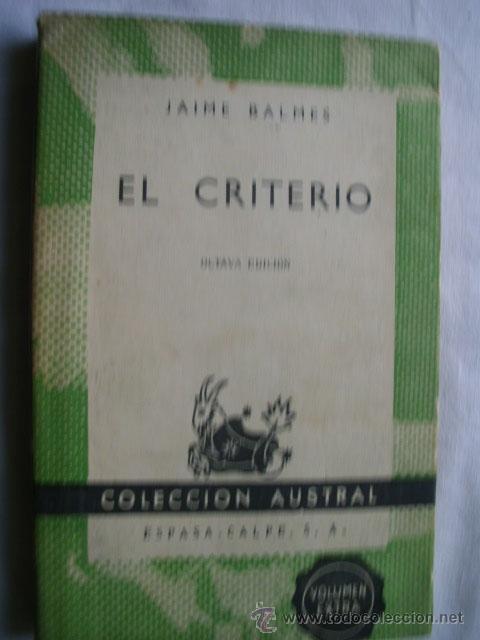 Libros de segunda mano: EL CRITERIO. BALMES, Jaime. 1960 - Foto 1