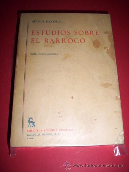 Libros de segunda mano: HATZFELD, Helmut - Estudios sobre el barroco - Foto 1