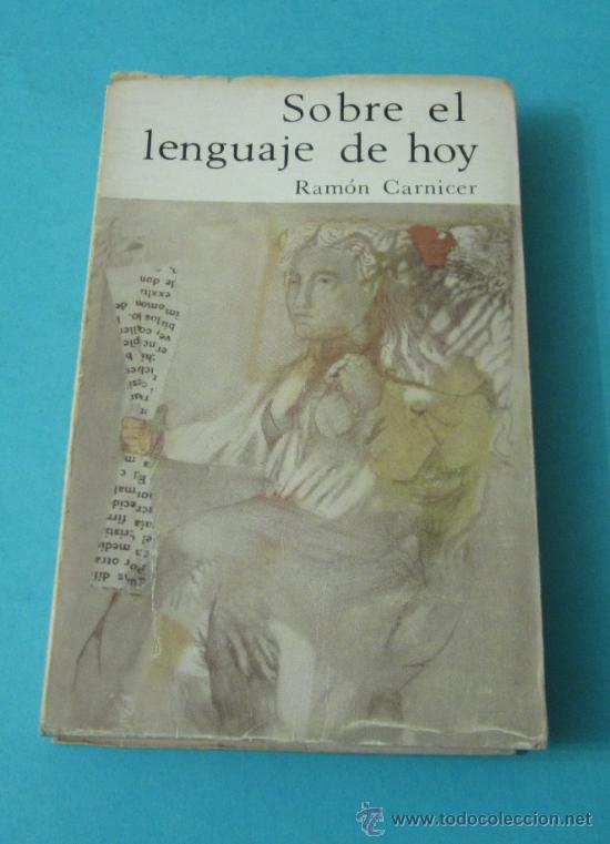 Libros de segunda mano: SOBRE EL LENGUAJE DE HOY. RAM&Oacute;N CARNICER - Foto 1