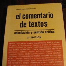 Libros de segunda mano: EL COMENTARIO DE TEXTOS.- ASIMILACION Y SENTIDO CRITICO.- MARTIN FERNANDEZ VIZOSO. Lote 34688617