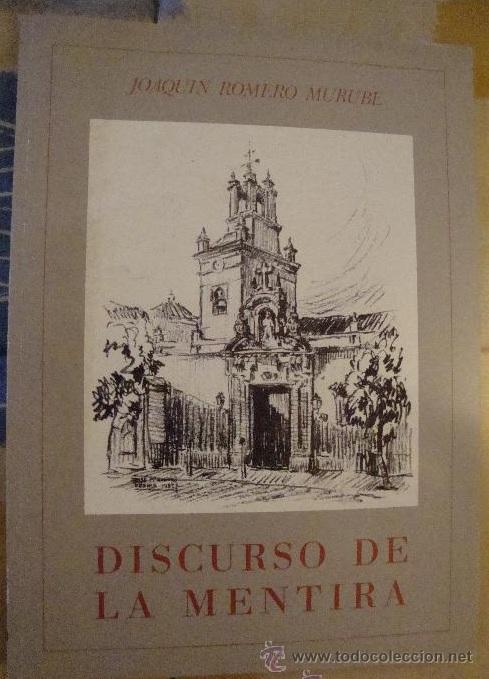 Libros de segunda mano: Discurso de la mentira, de Joaqu&iacute;n Romero Murube. 1985. - Foto 2