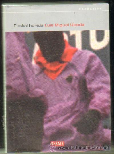 Libros de segunda mano: EUSKAL HERIDA. UBEDA, LUIS MIGUEL. A-TER-110 - Foto 1
