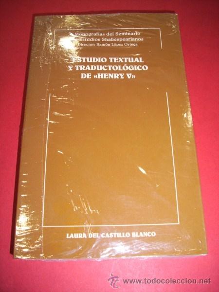 Libri di seconda mano: CASTILLLO BLANCO, Laura del - Estudio textual y traductol&oacute;gico de Henry V